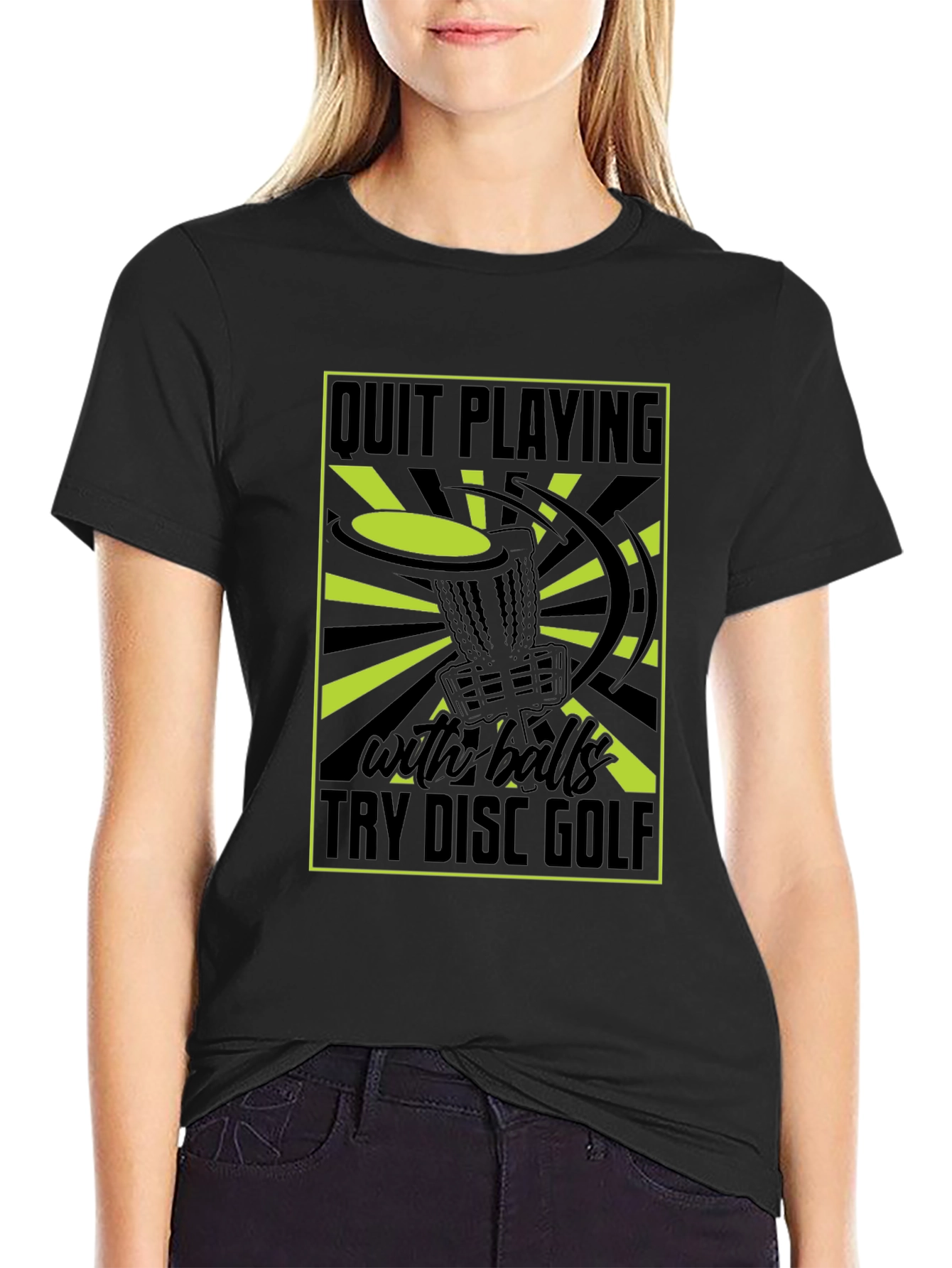 Quit Playing With Balls Try Disc Golf T-Shirt