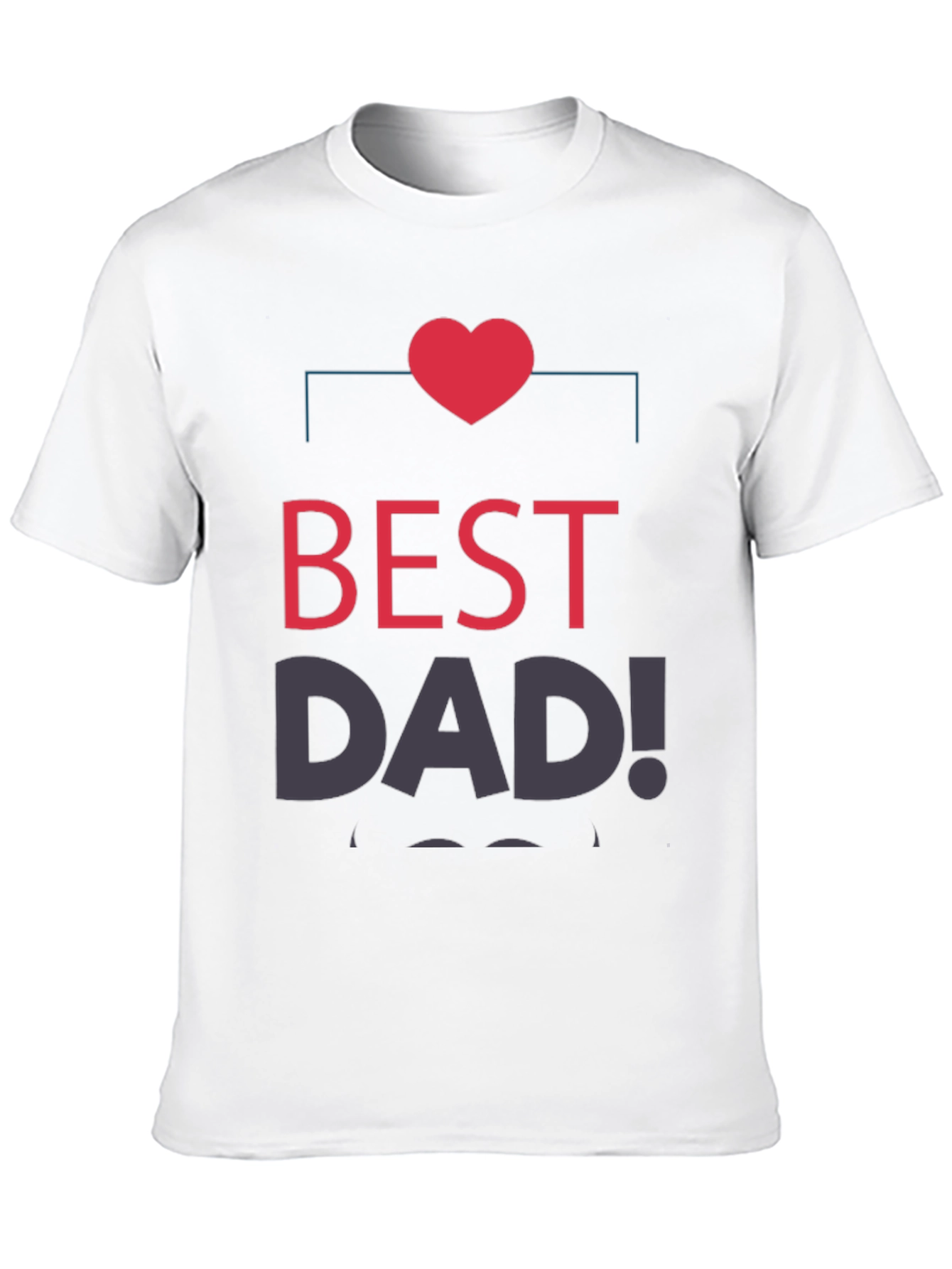 Best Dad Ever T-Shirt