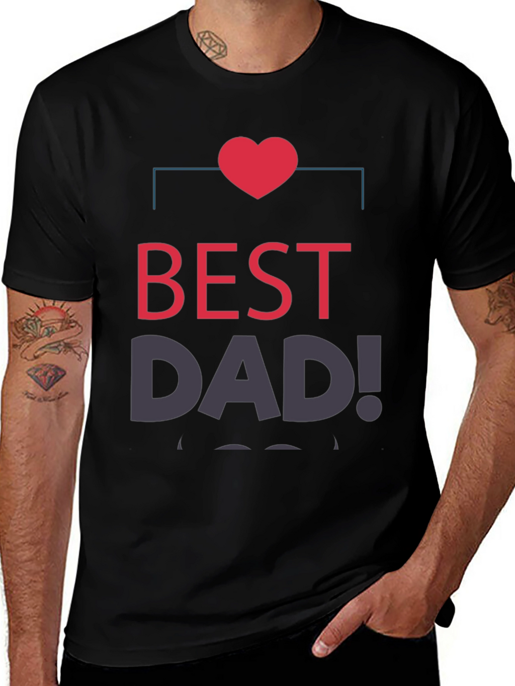 Best Dad Ever T-Shirt
