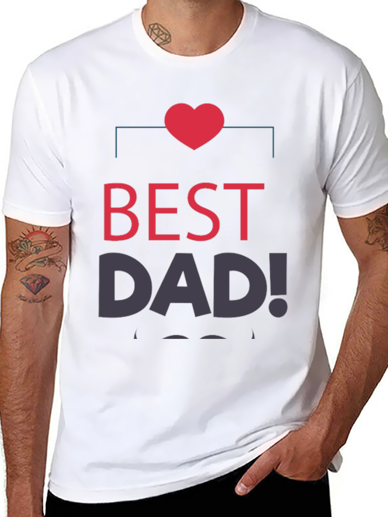 Best Dad Ever T-Shirt