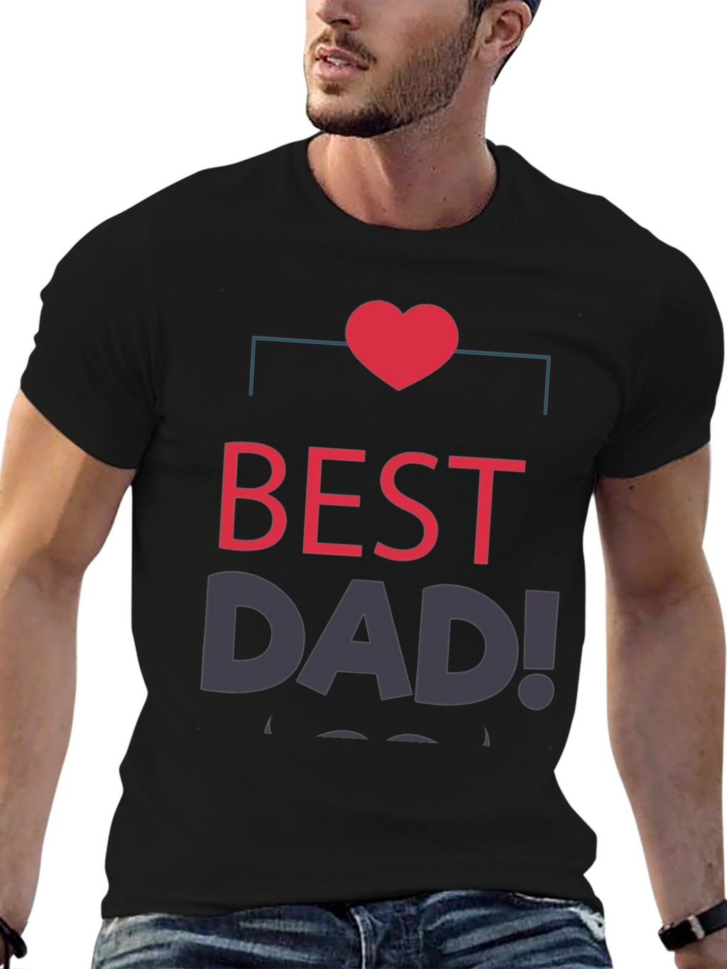 Best Dad Ever T-Shirt