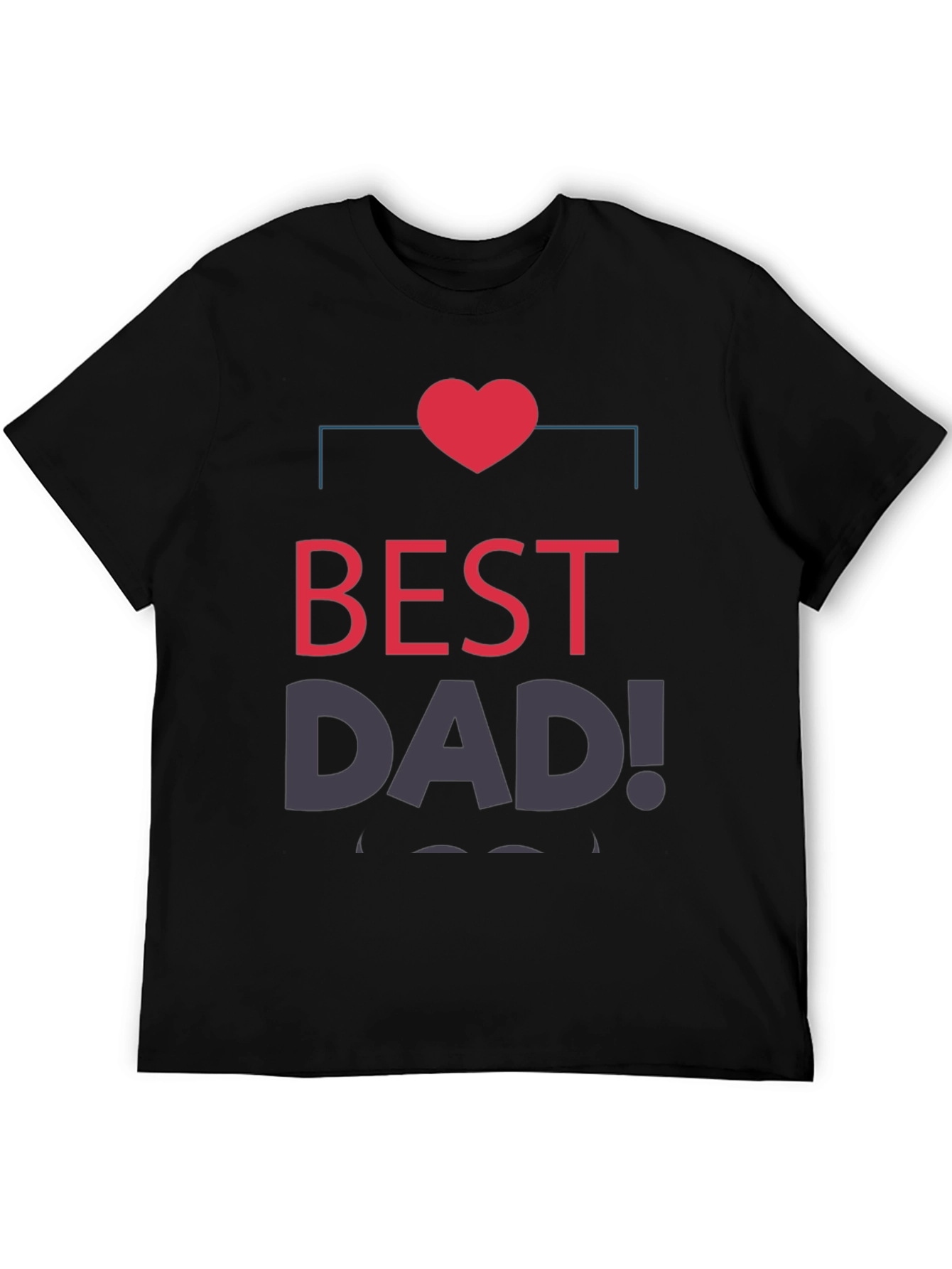 Best Dad Ever T-Shirt