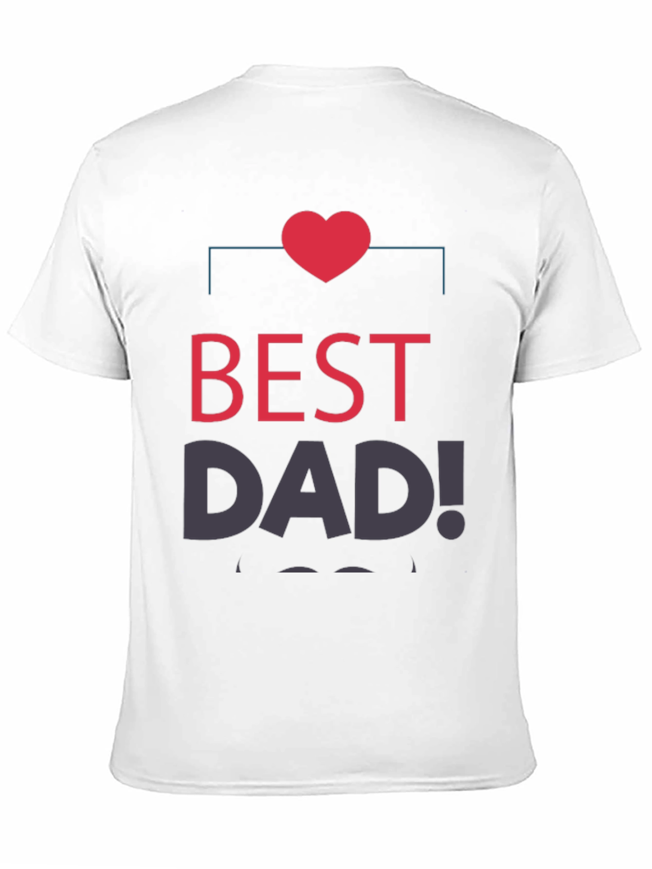 Best Dad Ever T-Shirt