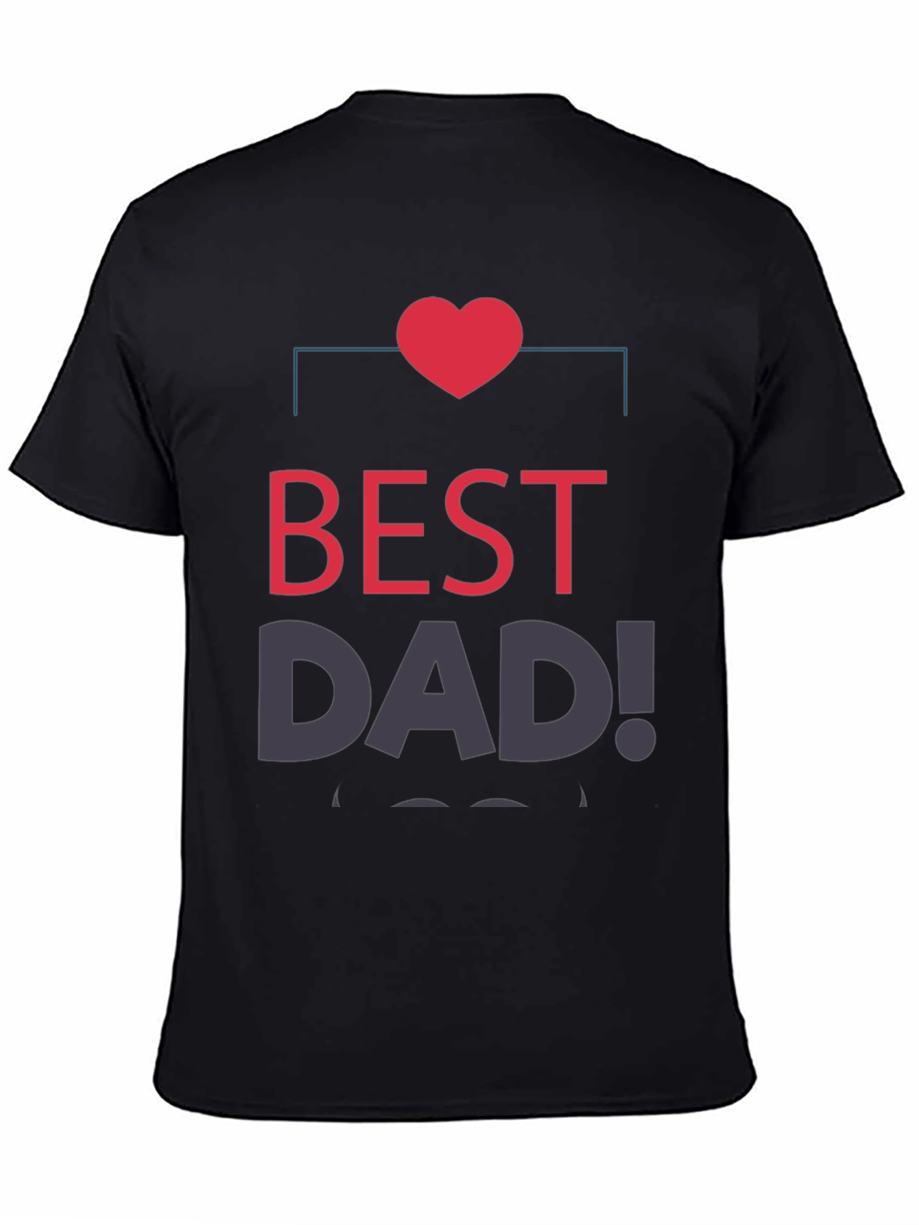 Best Dad Ever T-Shirt