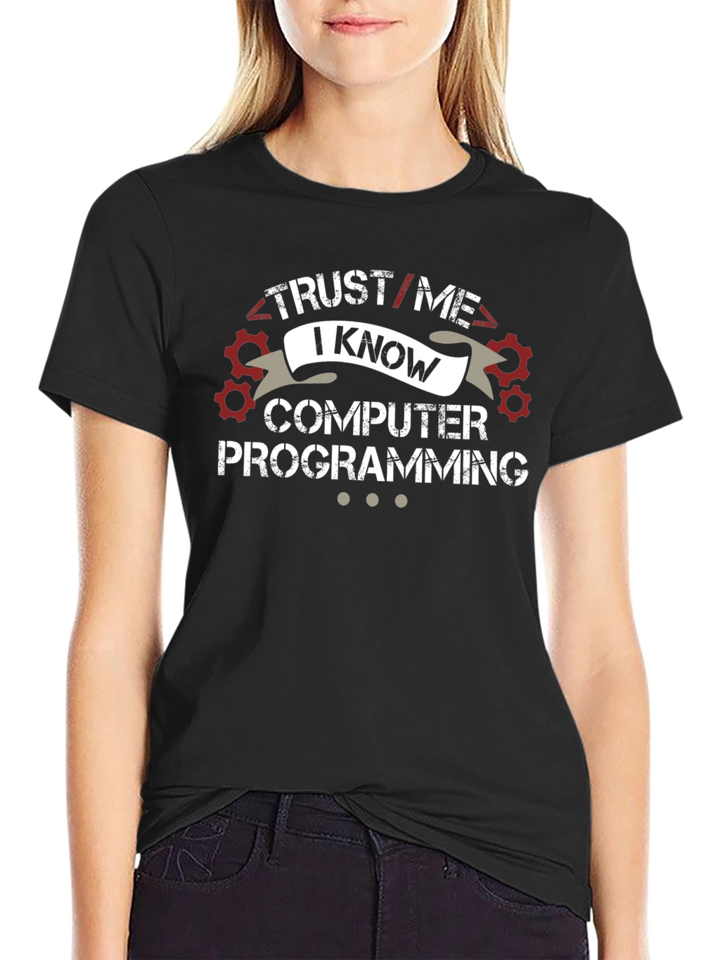 Trust Me I Know Computer Programming T-Shirt