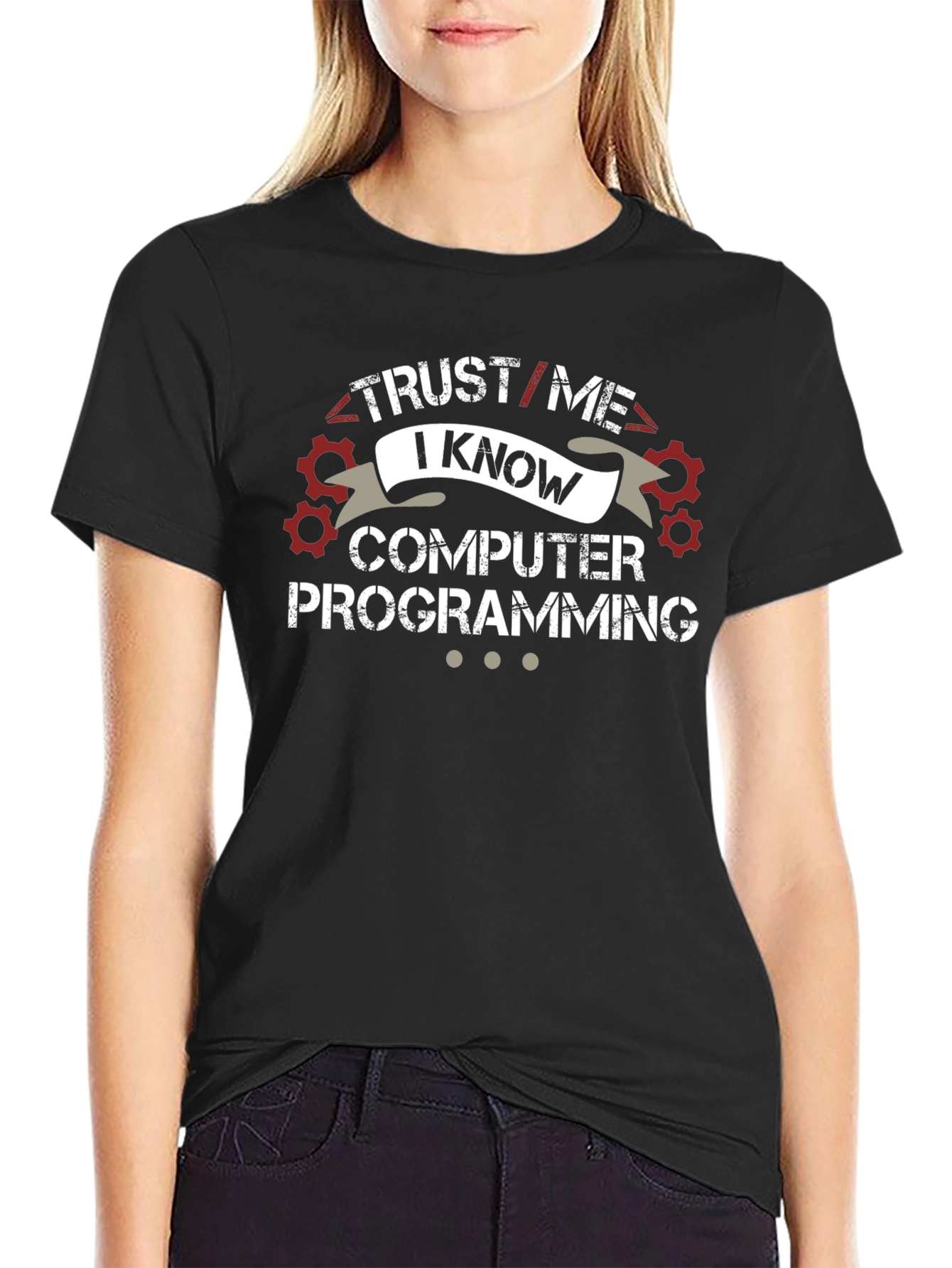 Trust Me I Know Computer Programming T-Shirt