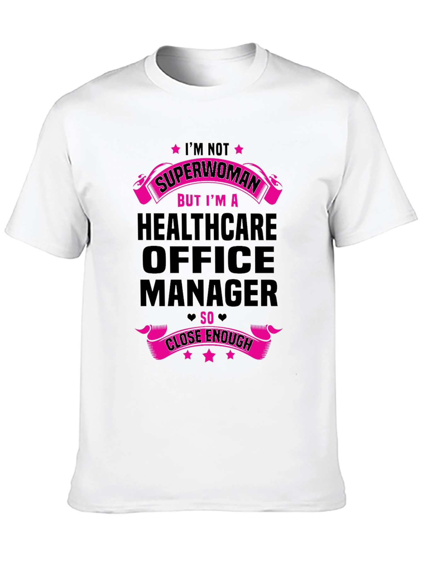 Healthcare Office Manager T-Shirt