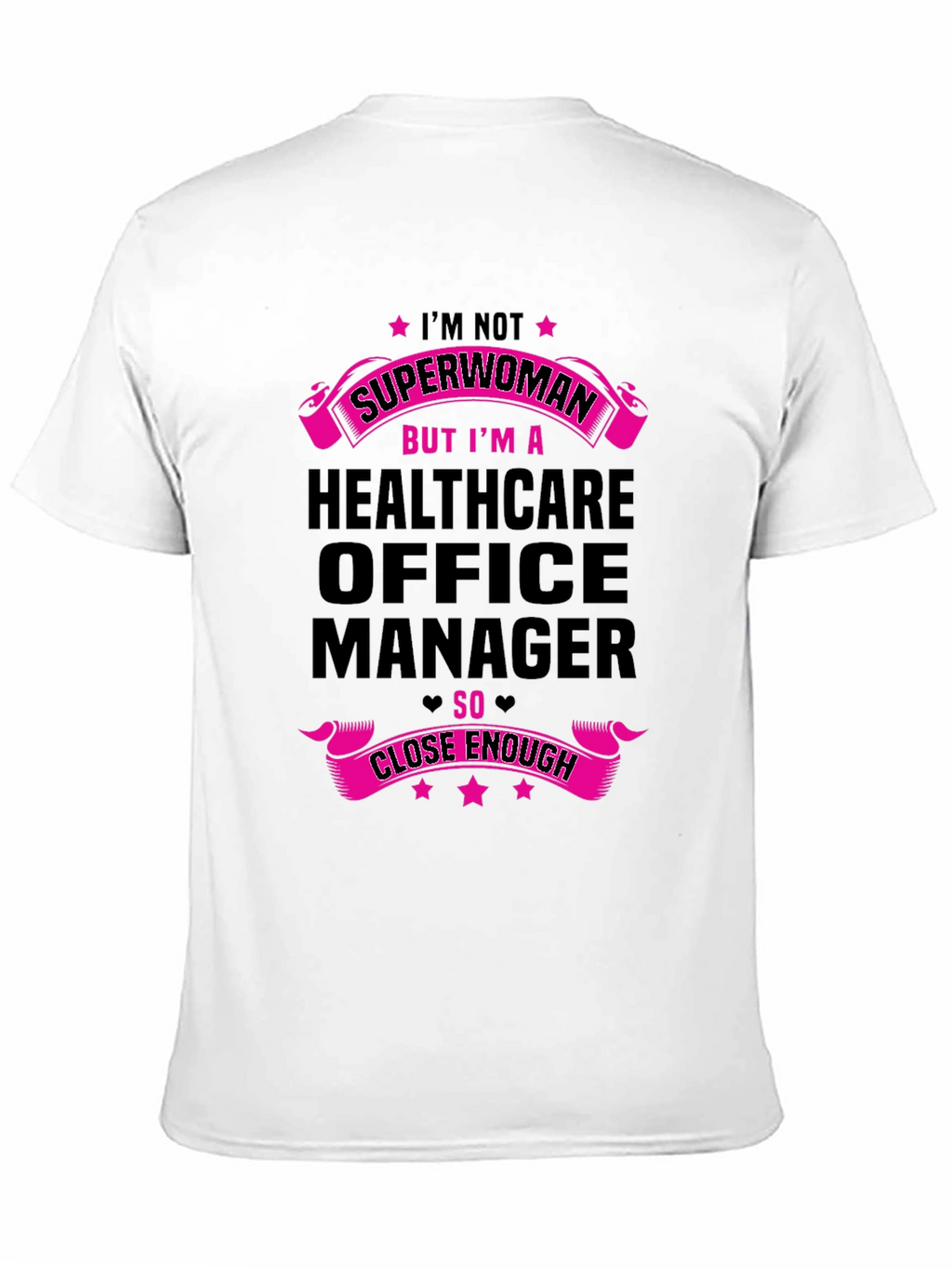 Healthcare Office Manager T-Shirt