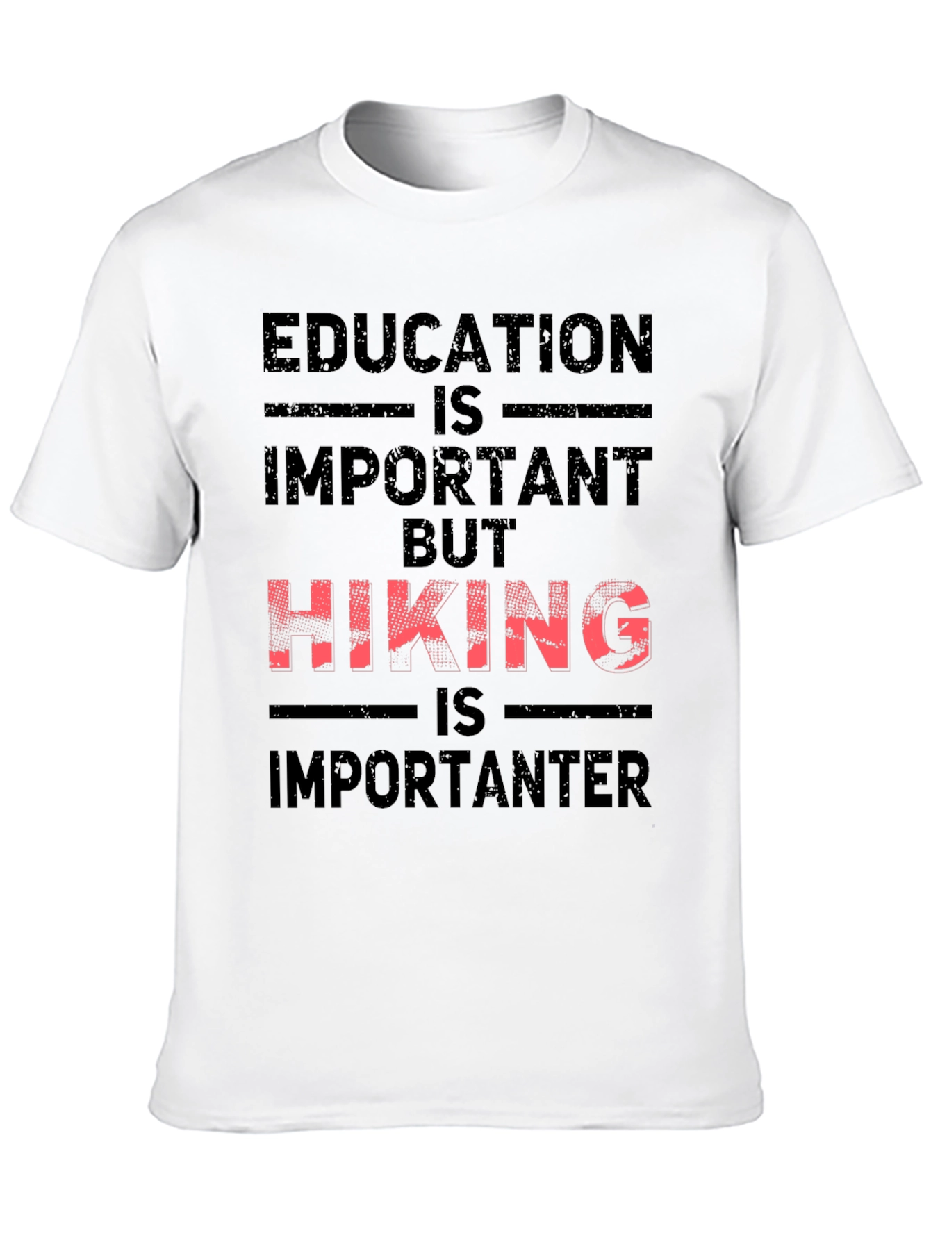 Hiking Is Importanter Graphic Tee