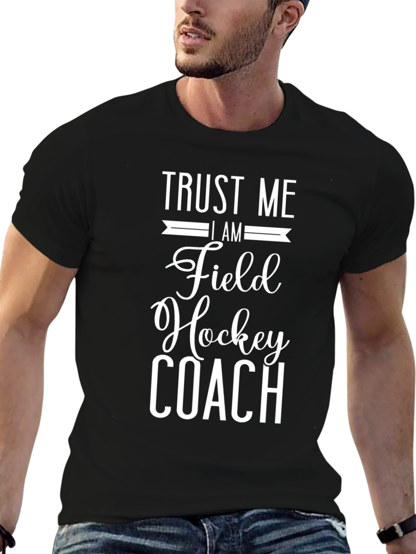 Trust Me Im A Field Hockey Coach T-Shirt