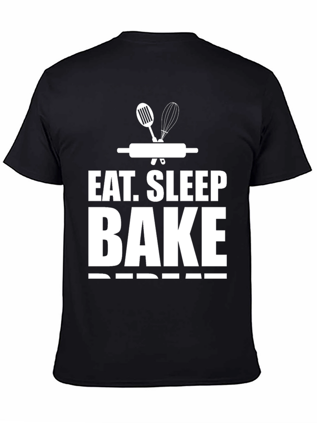 Eat Sleep Bake Repeat T-Shirt
