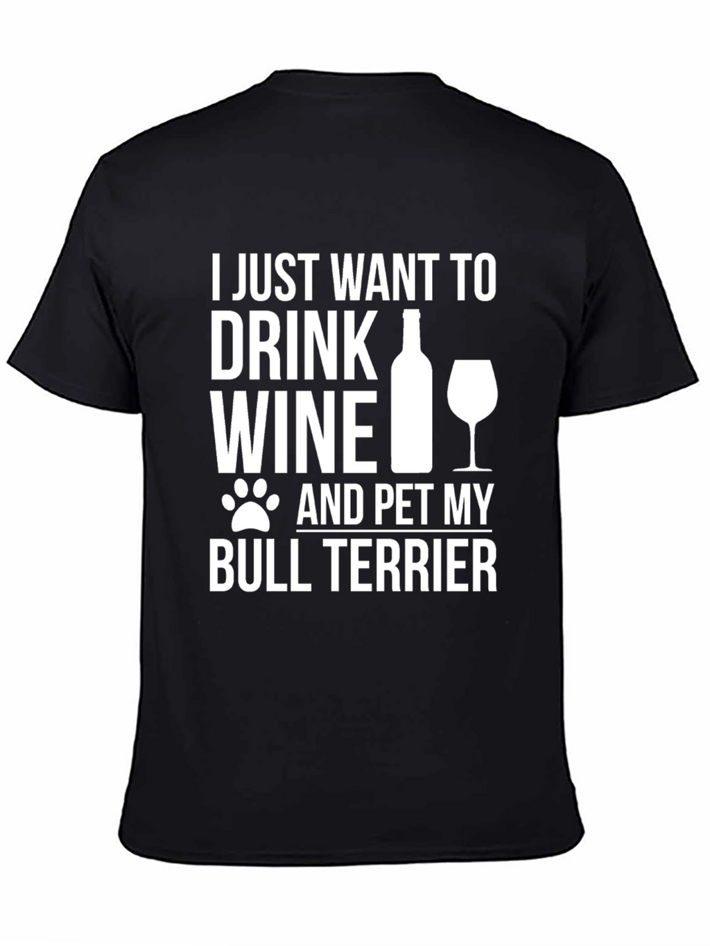 Wine and Bull Terrier T-Shirt