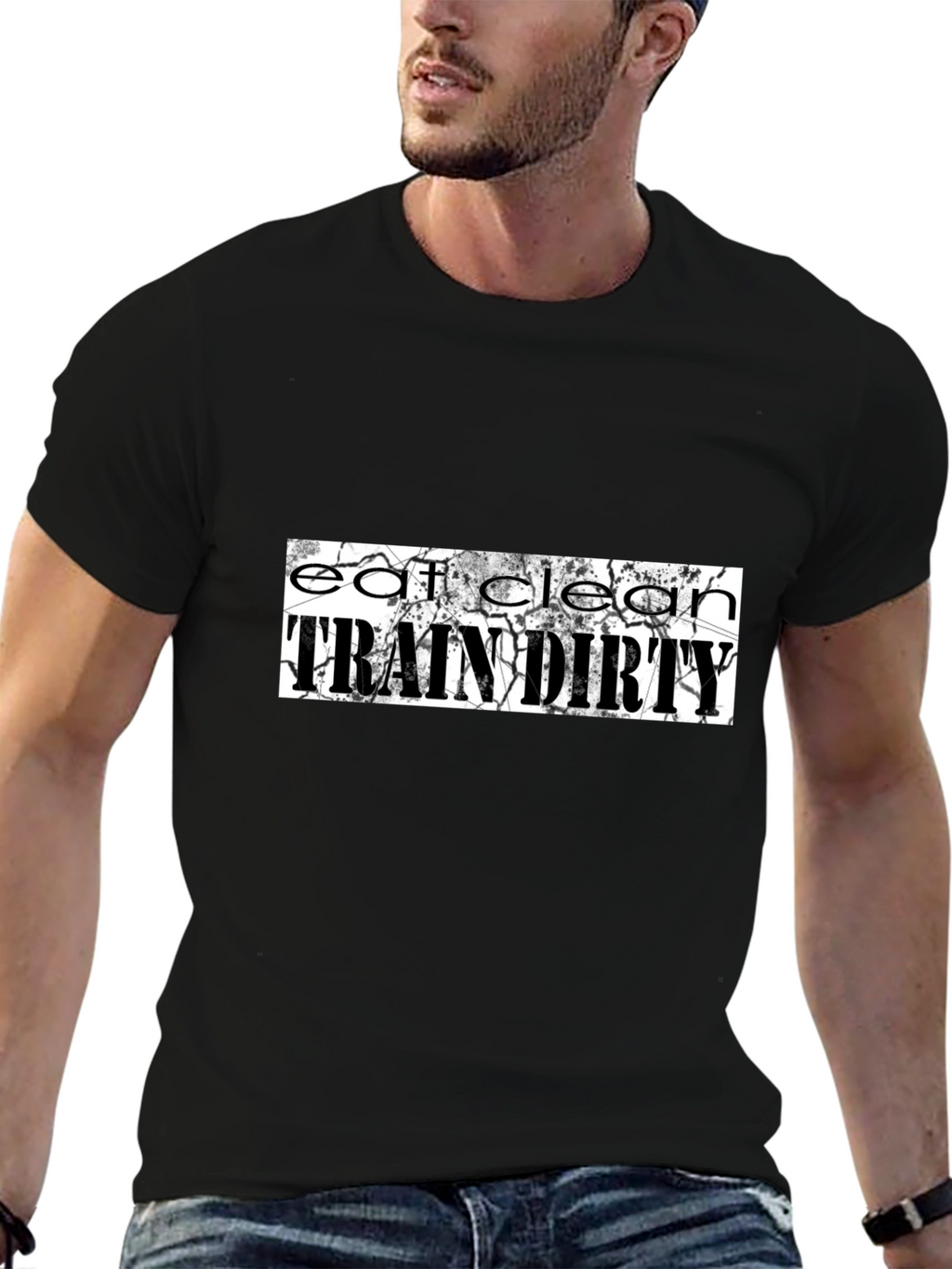Eat Clean Train Dirty Graphic Tee