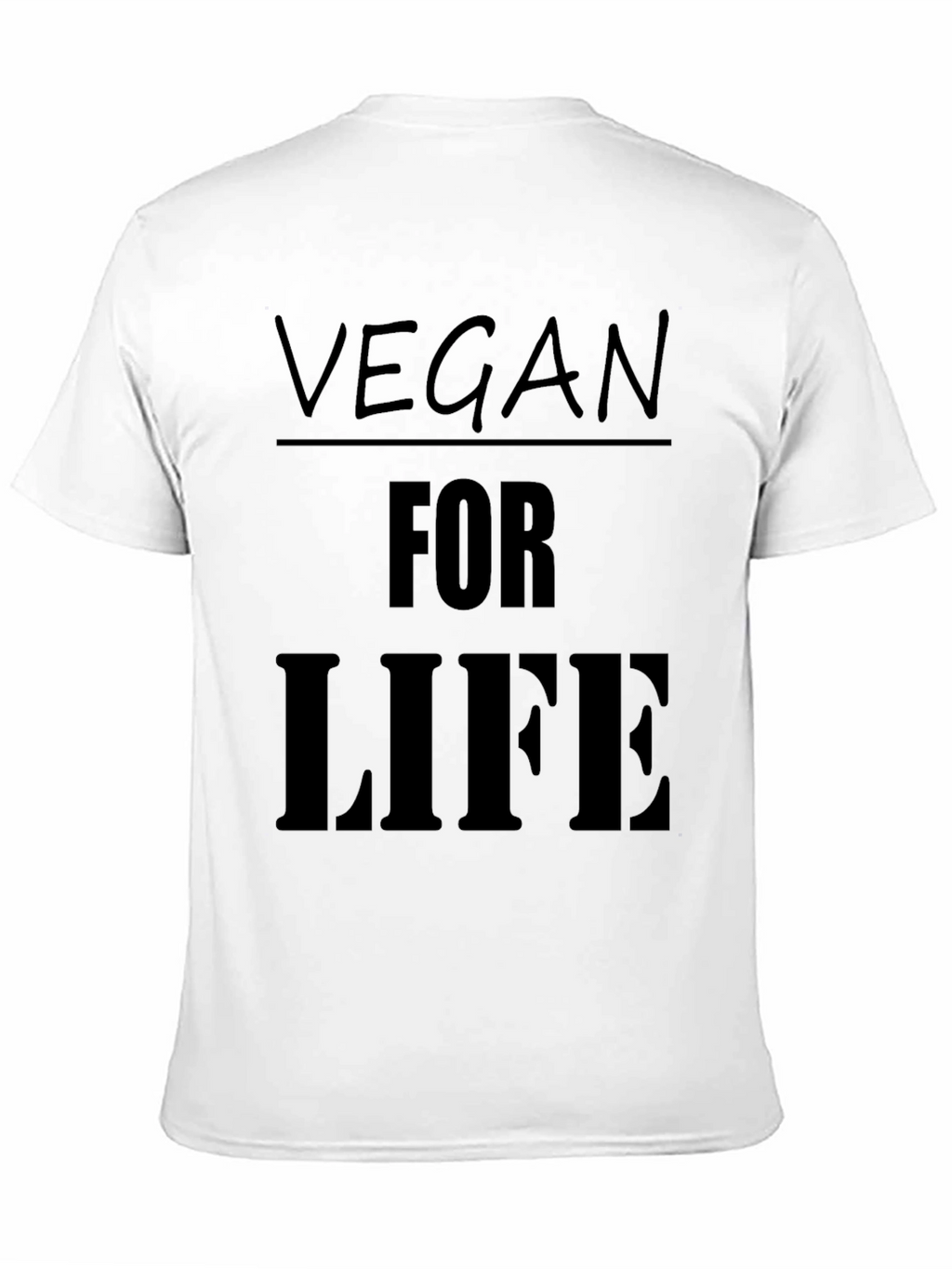 Vegan For Life T-Shirt - Black Cotton Tee