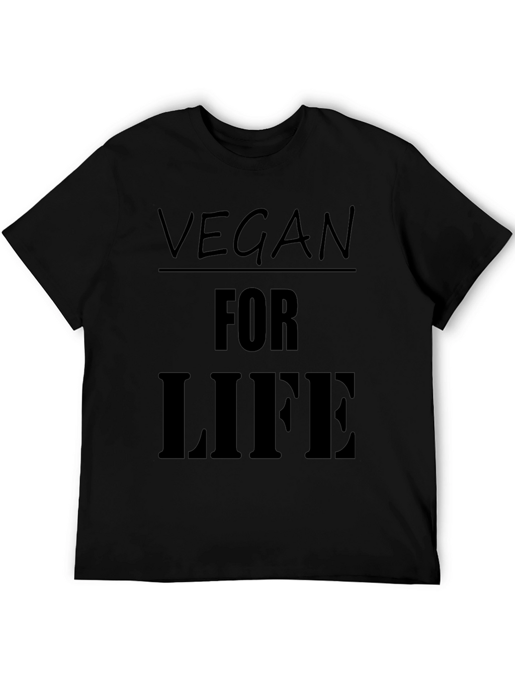 Vegan For Life T-Shirt - Black Cotton Tee