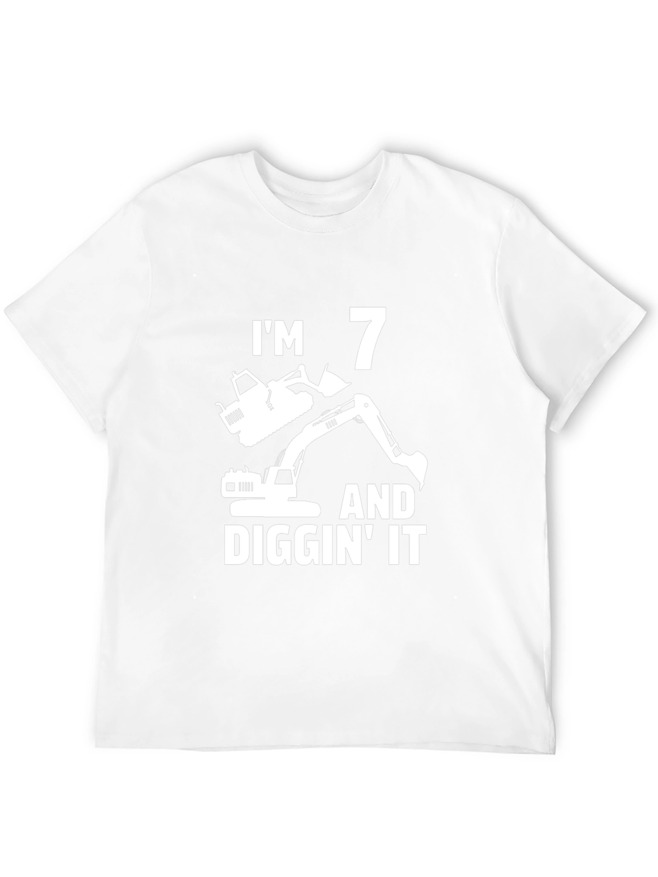 Im 7 Diggin It T-Shirt Birthday Excavator Tee