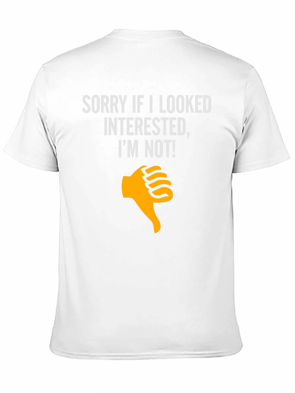 Funny Not Interested T-Shirt