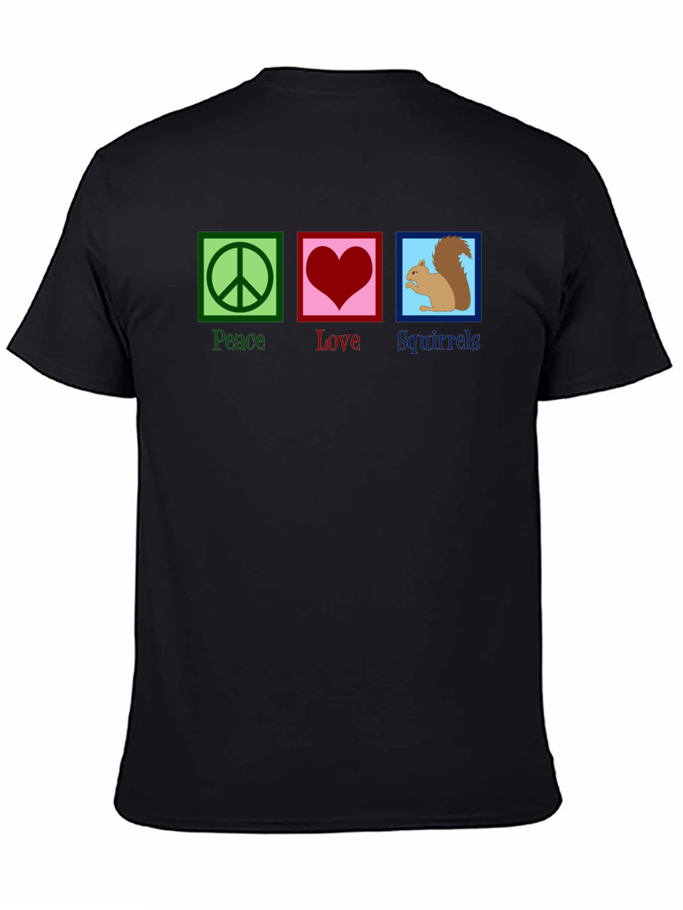 Peace Love Squirrels T-Shirt