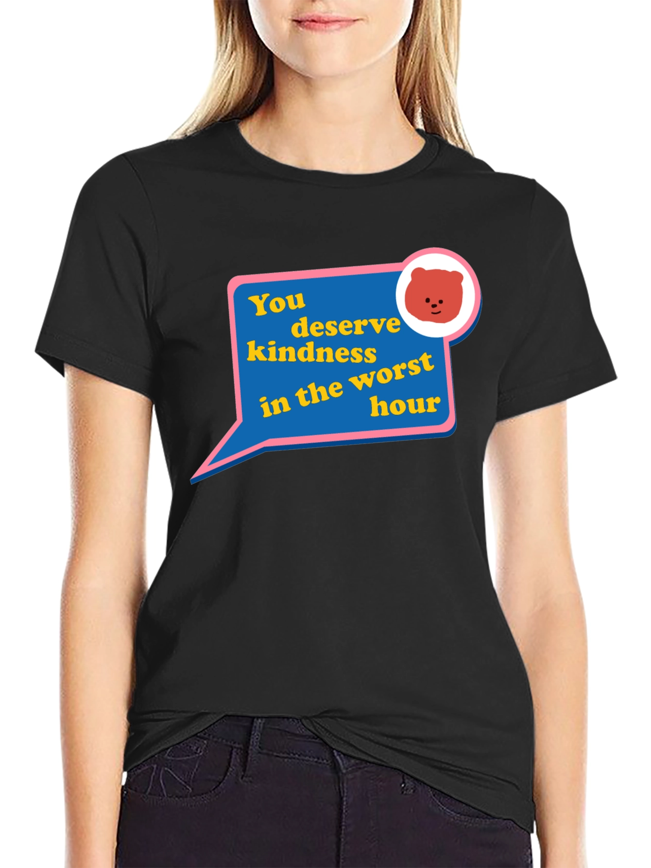 Kindness Bear Graphic T-Shirt - You Deserve It