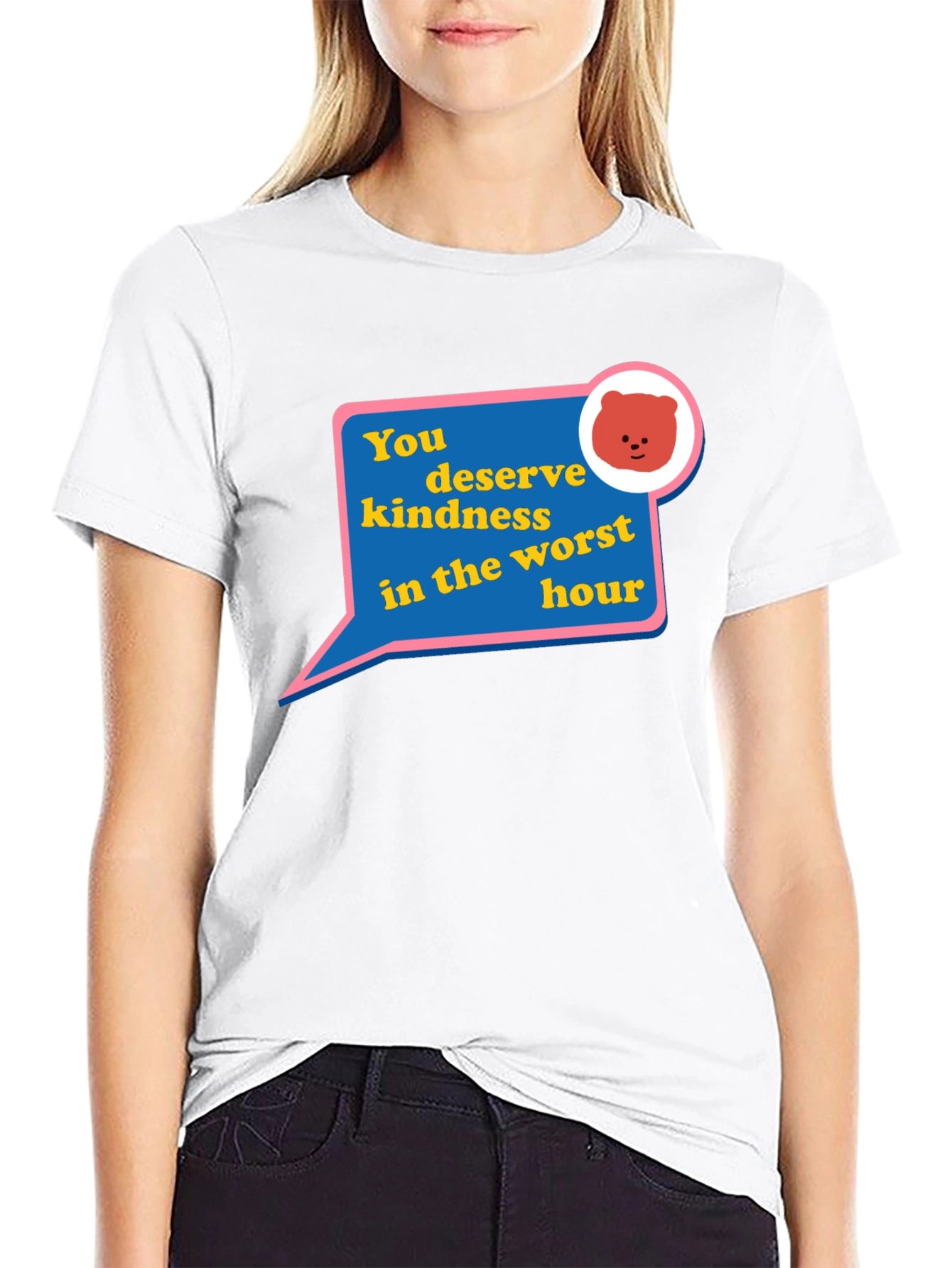 Kindness Bear Graphic T-Shirt - You Deserve It