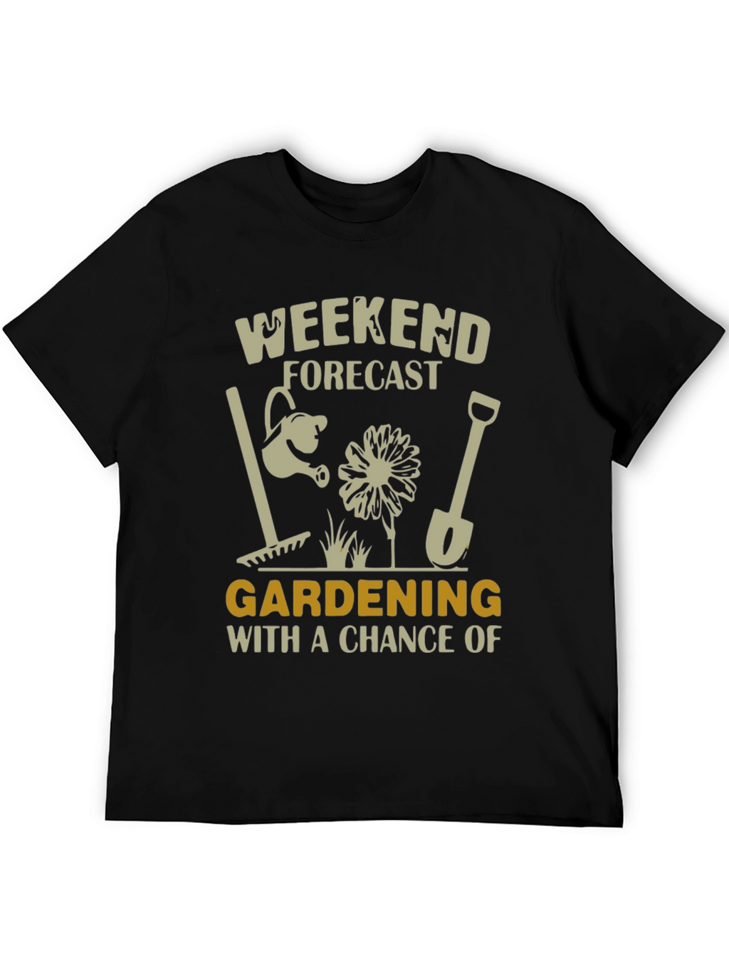Gardening Weekend Forecast T-Shirt