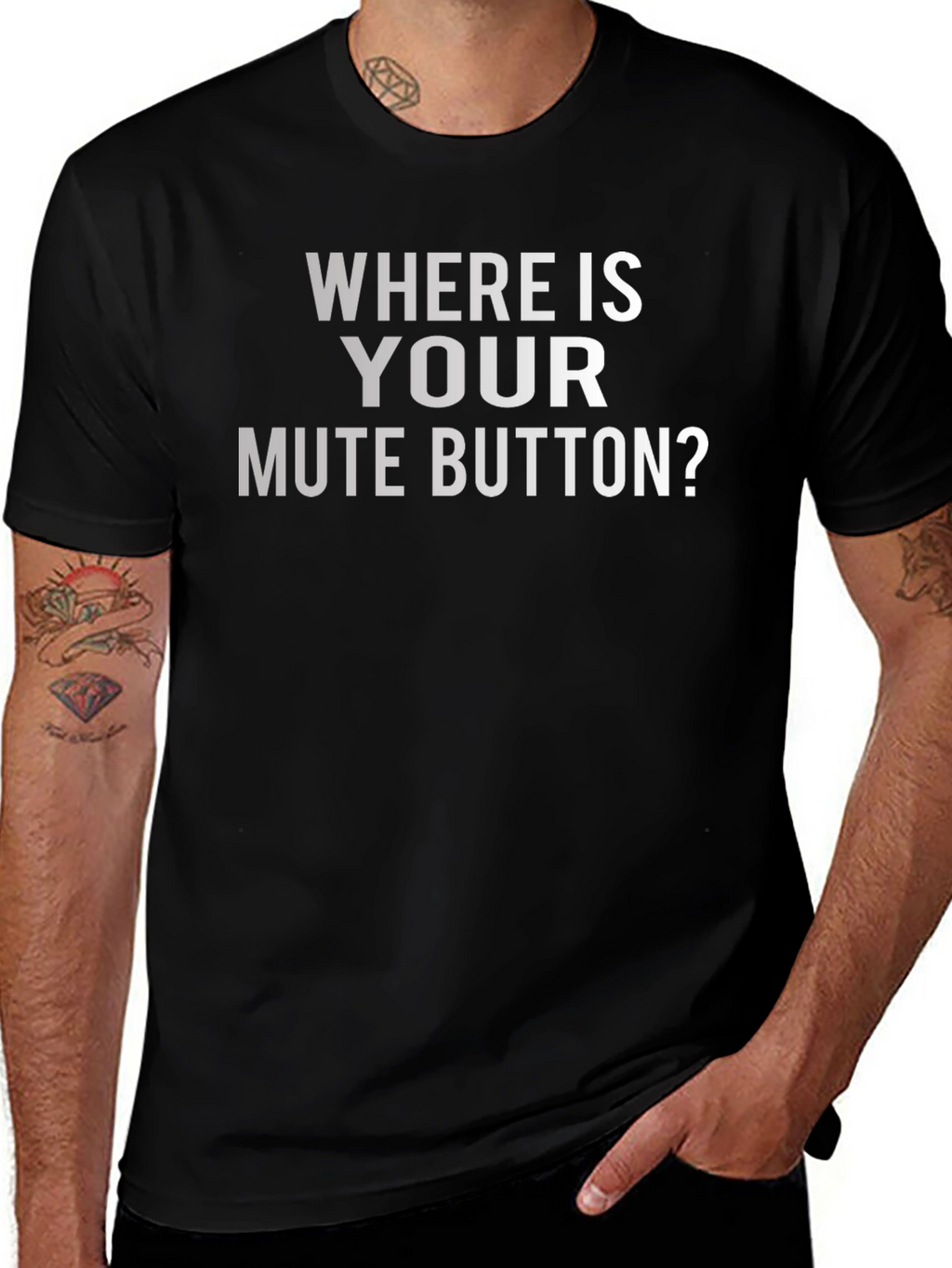 Where Is Your Mute Button? Graphic Tee