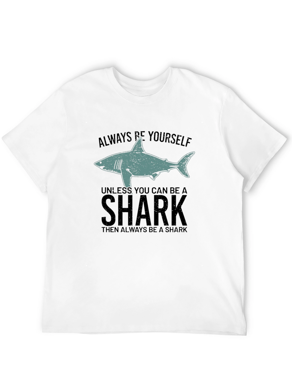 Be Yourself Shark Mens Graphic Tee