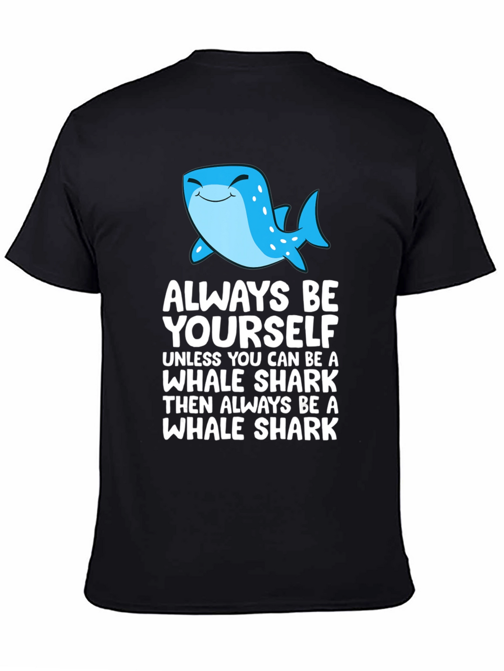 Whale Shark Graphic T-Shirt - Always Be Yourself Tee