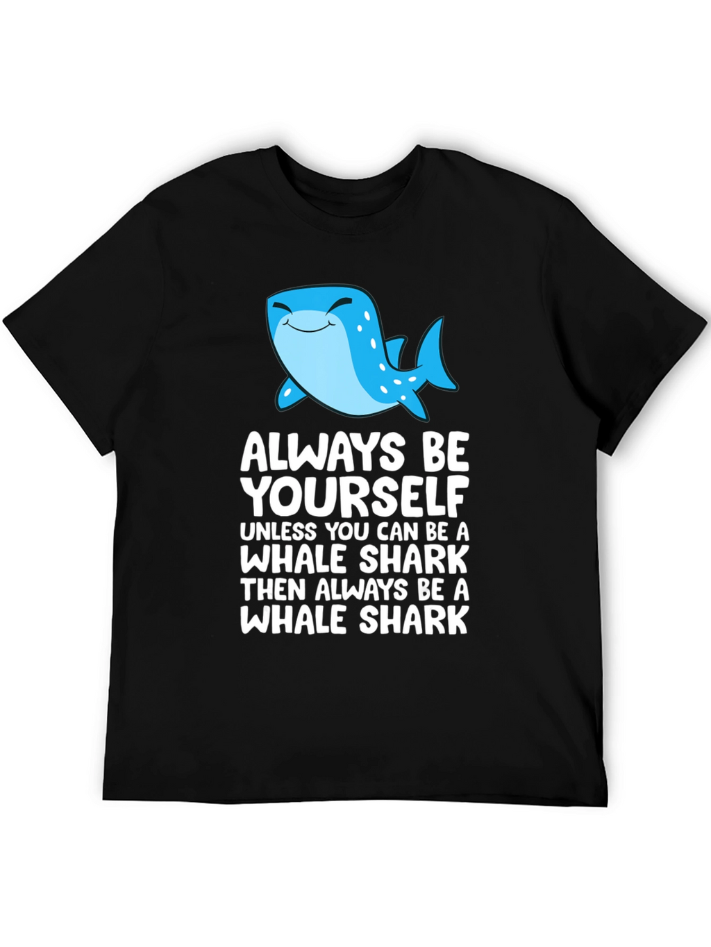 Whale Shark Graphic T-Shirt - Always Be Yourself Tee