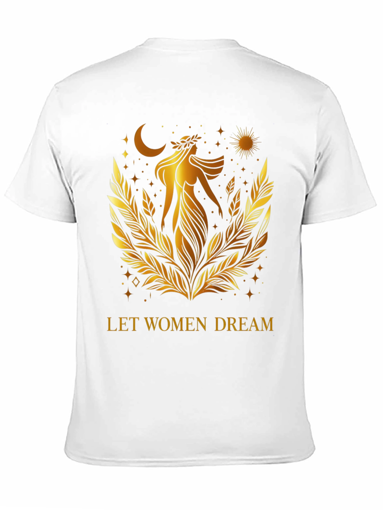 Let Women Dream Graphic T-Shirt