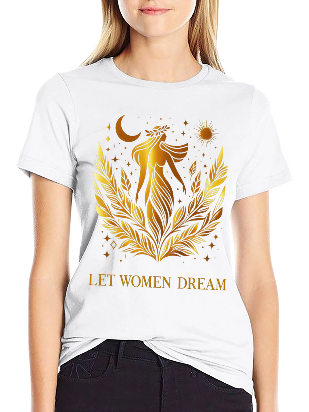Let Women Dream Graphic T-Shirt