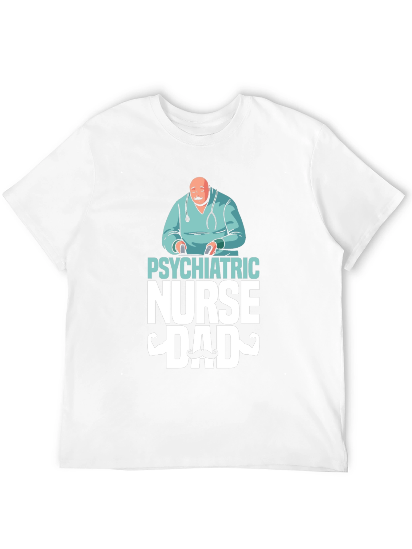 Psychiatric Nurse Dad T-Shirt