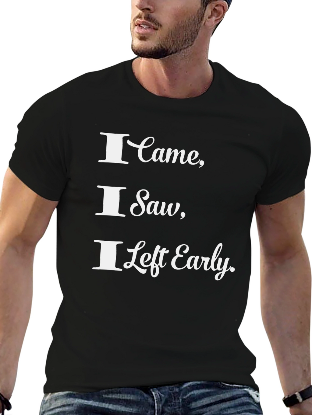 Funny I Came I Saw I Left Early T-Shirt