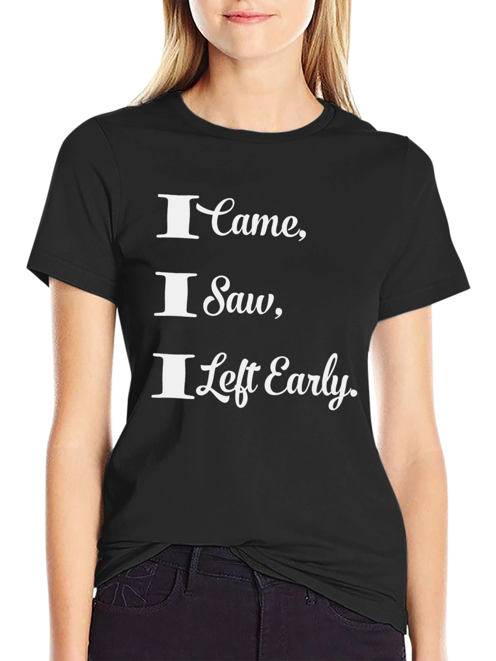 Funny I Came I Saw I Left Early T-Shirt