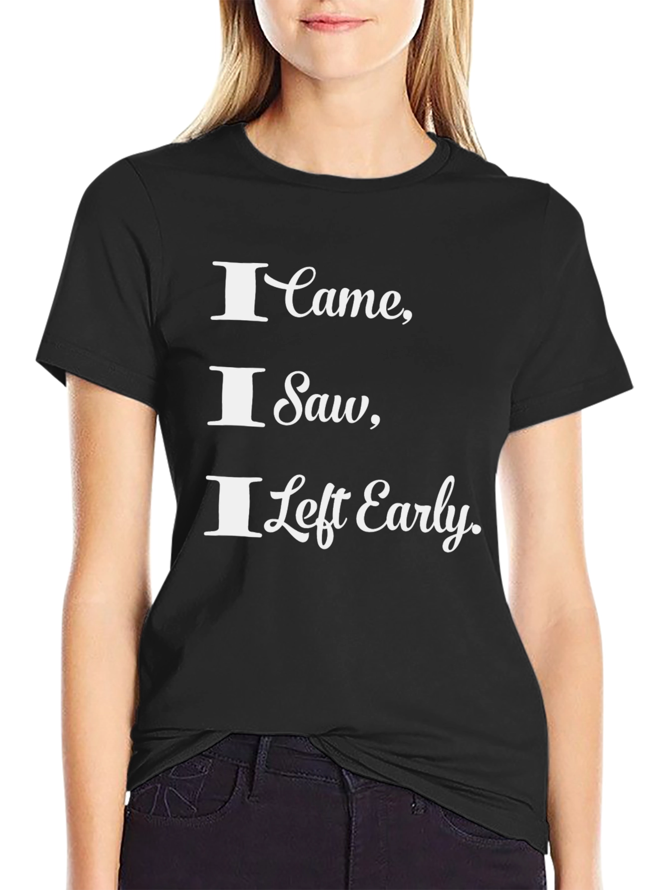 Funny I Came I Saw I Left Early T-Shirt
