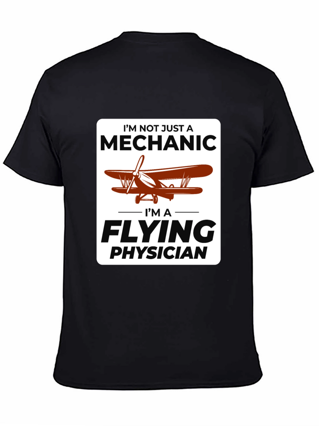 Flying Physician T-Shirt: Mechanic & Aviator Doc