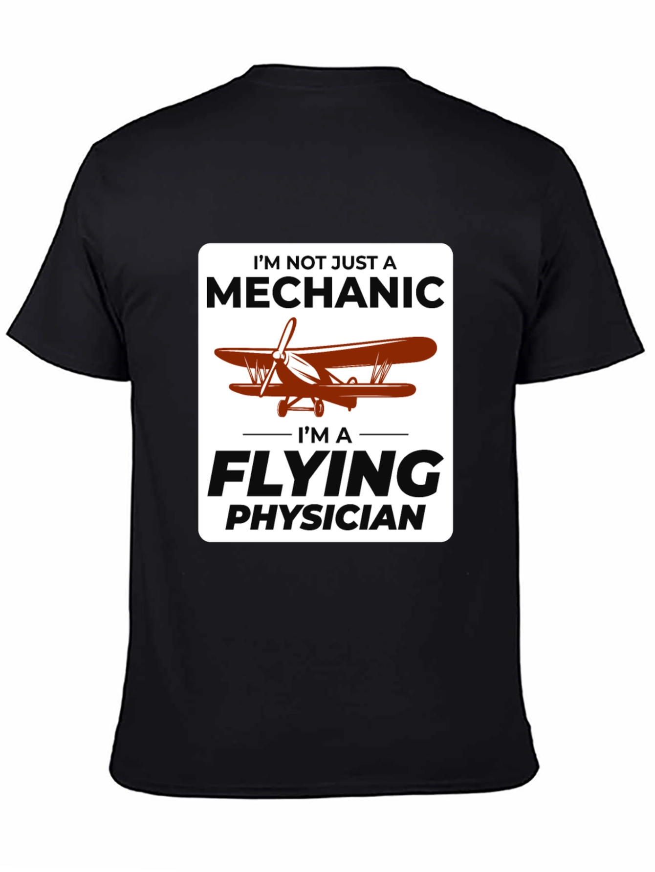 Flying Physician T-Shirt: Mechanic & Aviator Doc