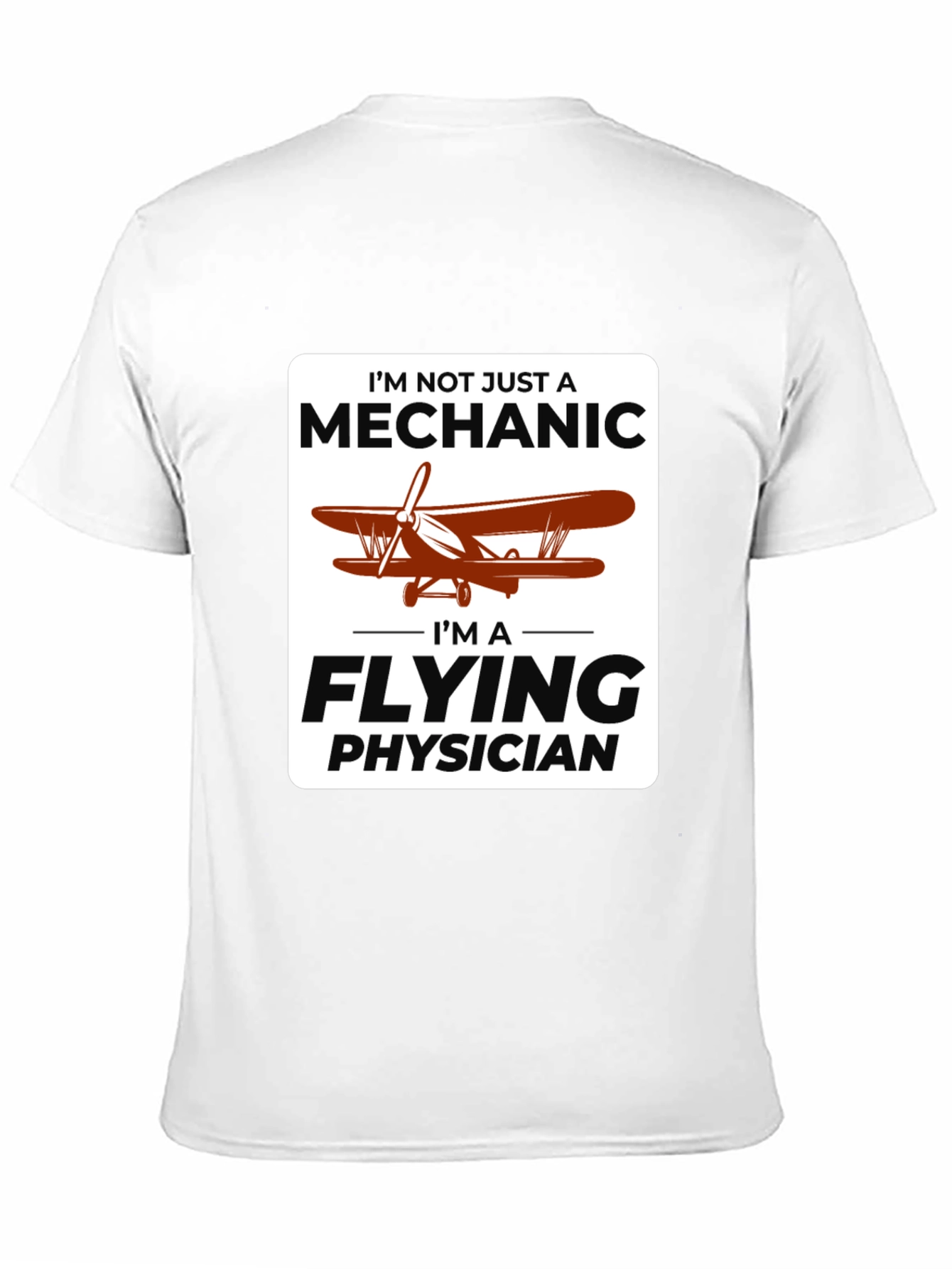 Flying Physician T-Shirt: Mechanic & Aviator Doc