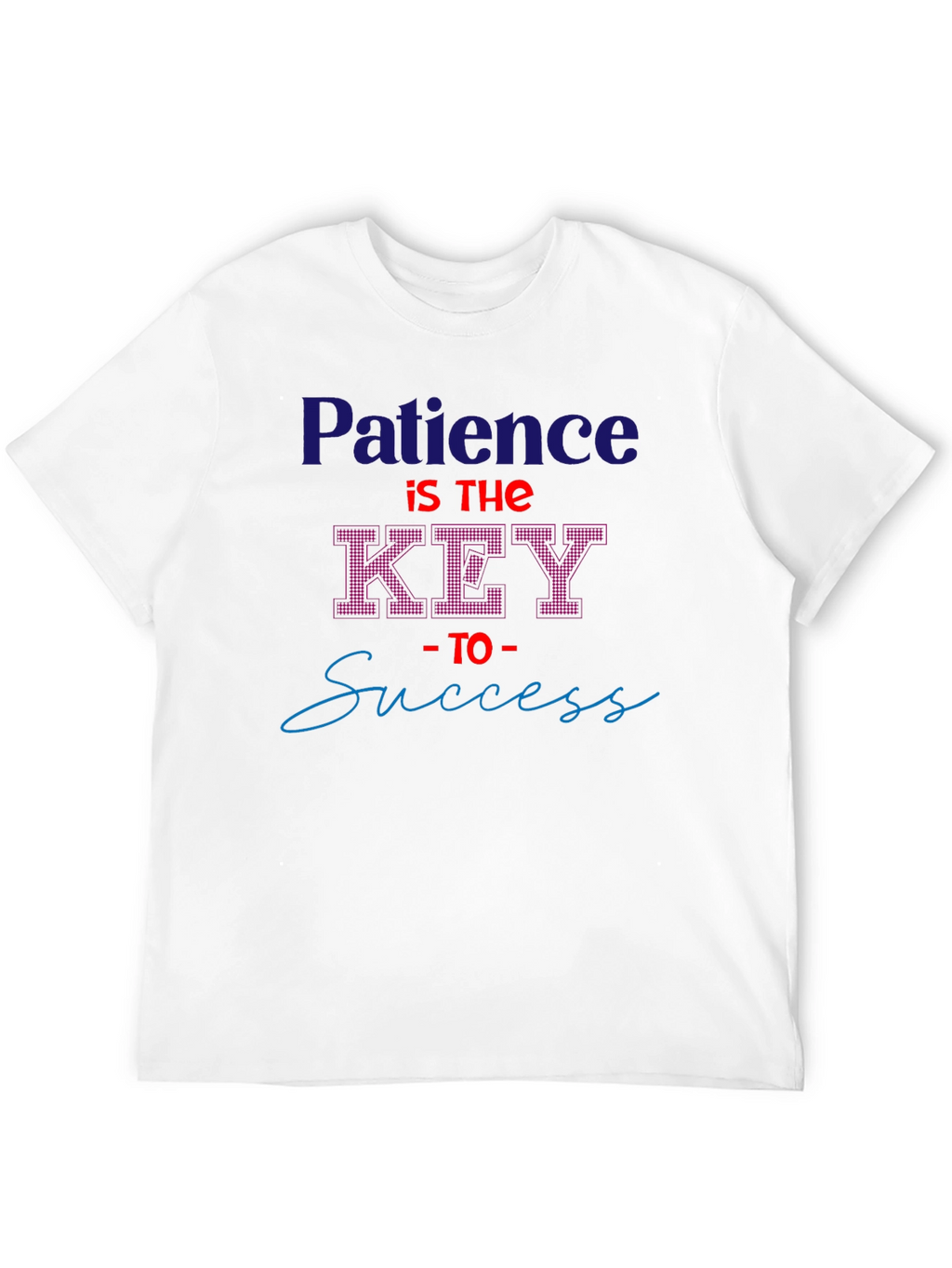 Patience Key to Success Black T-Shirt