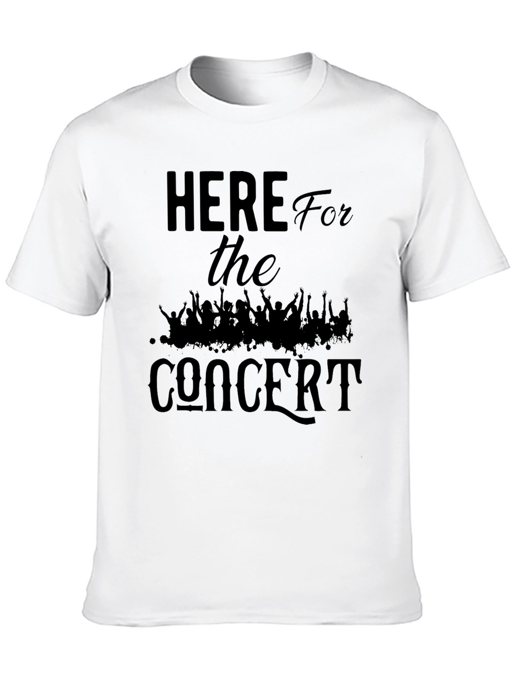 Here For The Concert Black T-Shirt