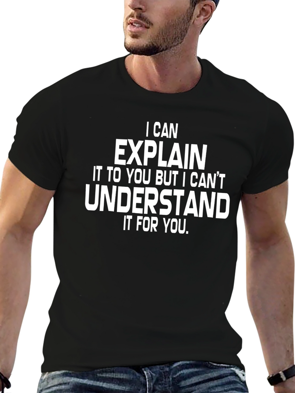 I Can Explain T-Shirt - Funny Sarcastic Humor