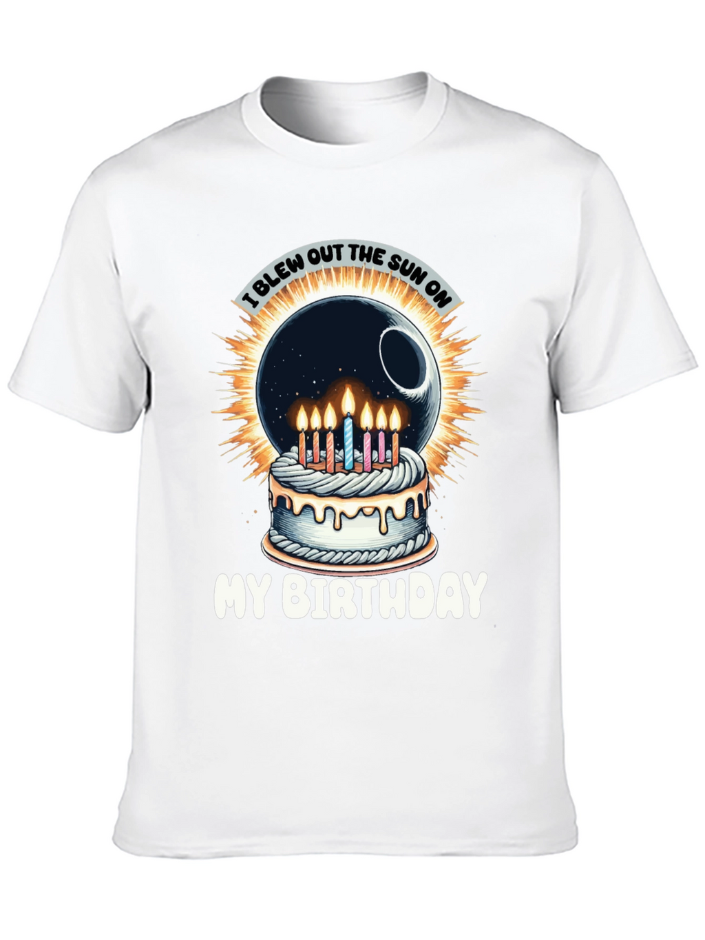 I Blew Out the Sun Birthday T-Shirt