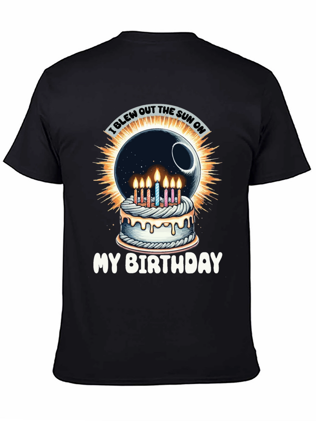 I Blew Out the Sun Birthday T-Shirt