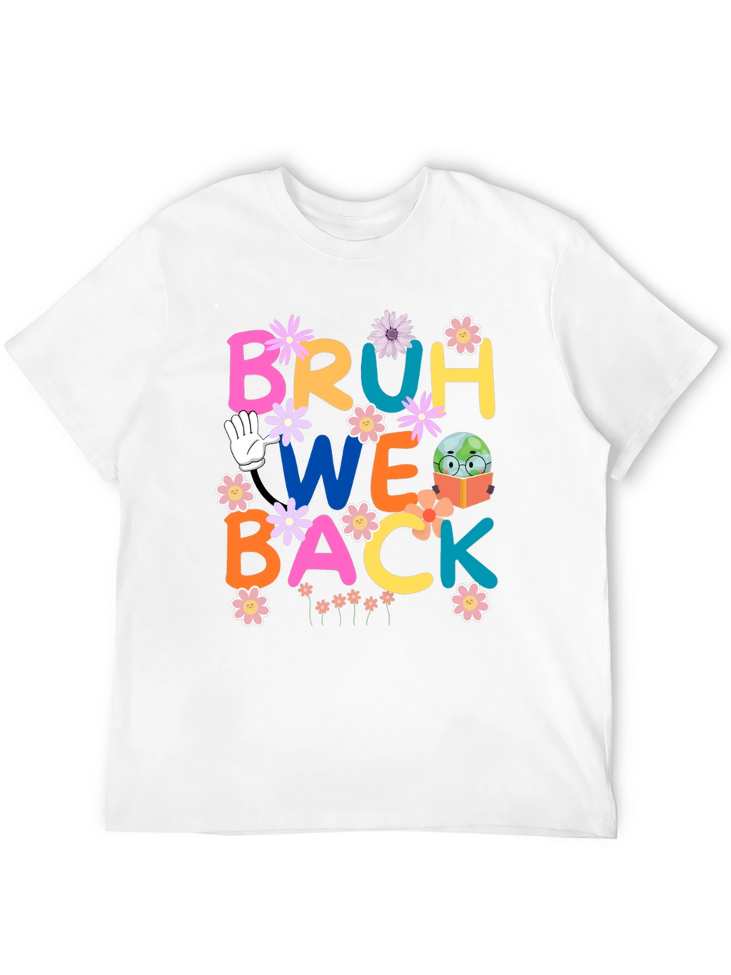 Bruh We Back T-Shirt - Back to School Shirt