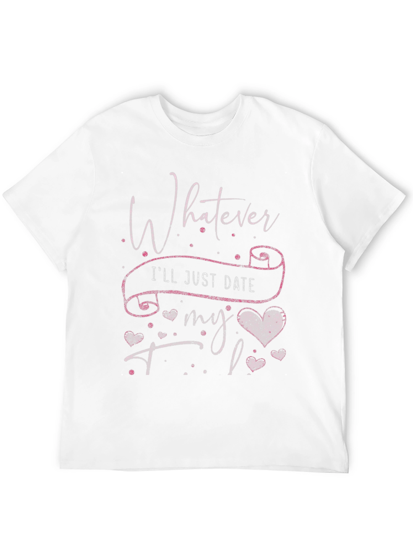 Whatever Ill Date My TBR T-Shirt