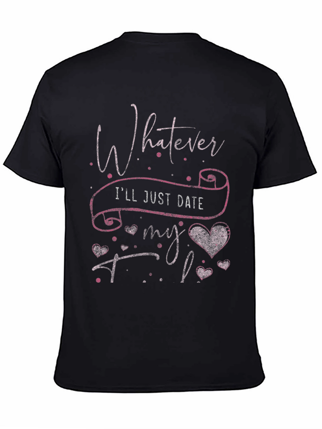 Whatever Ill Date My TBR T-Shirt