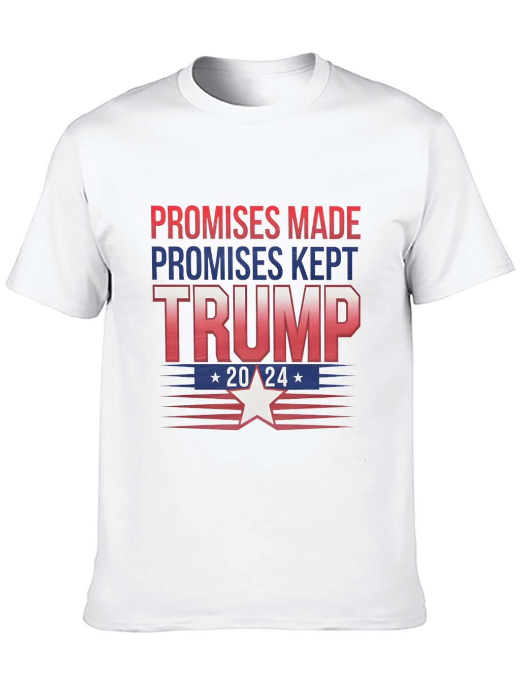 Trump 2024 Promises Made T-Shirt