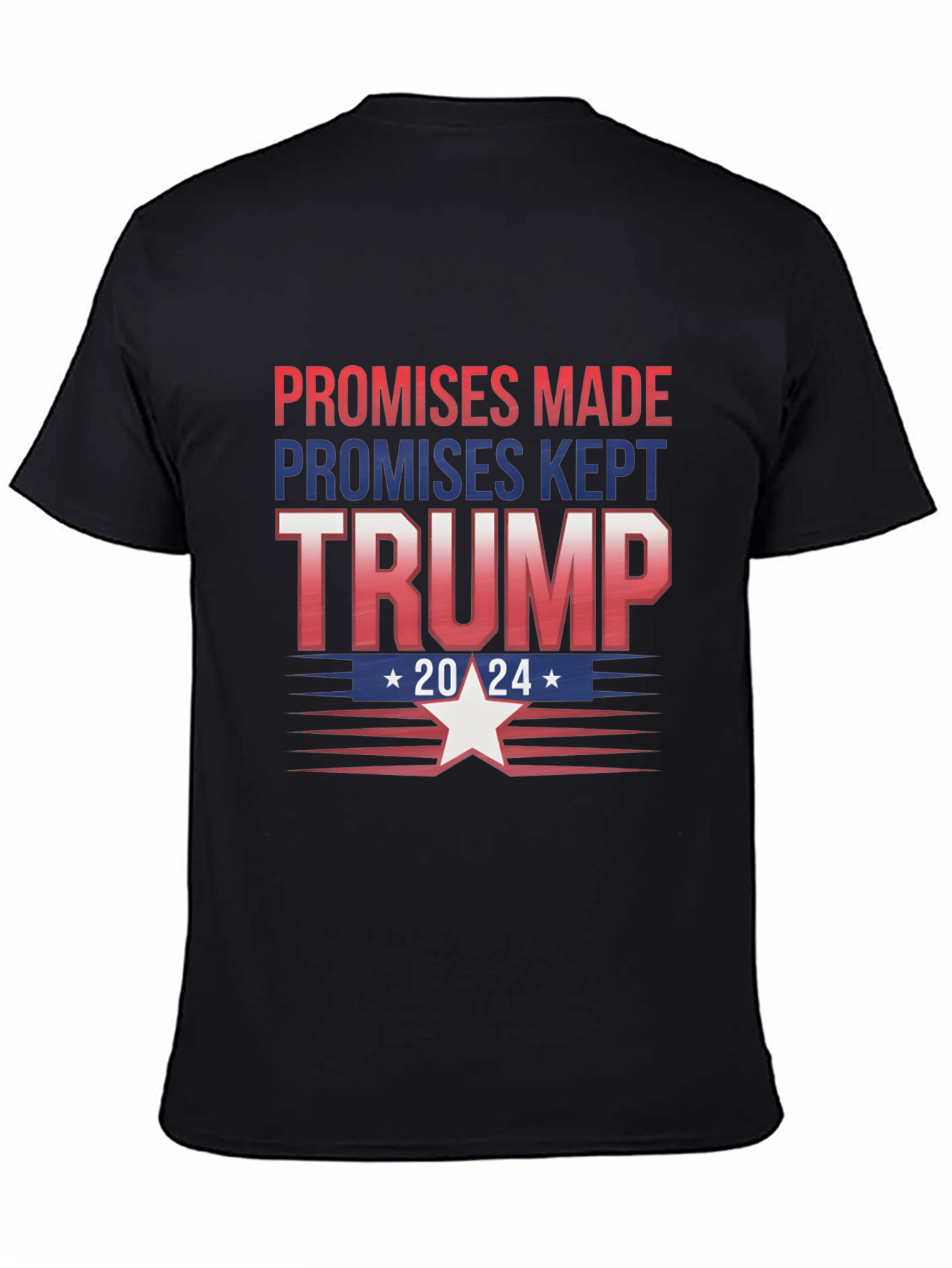 Trump 2024 Promises Made T-Shirt