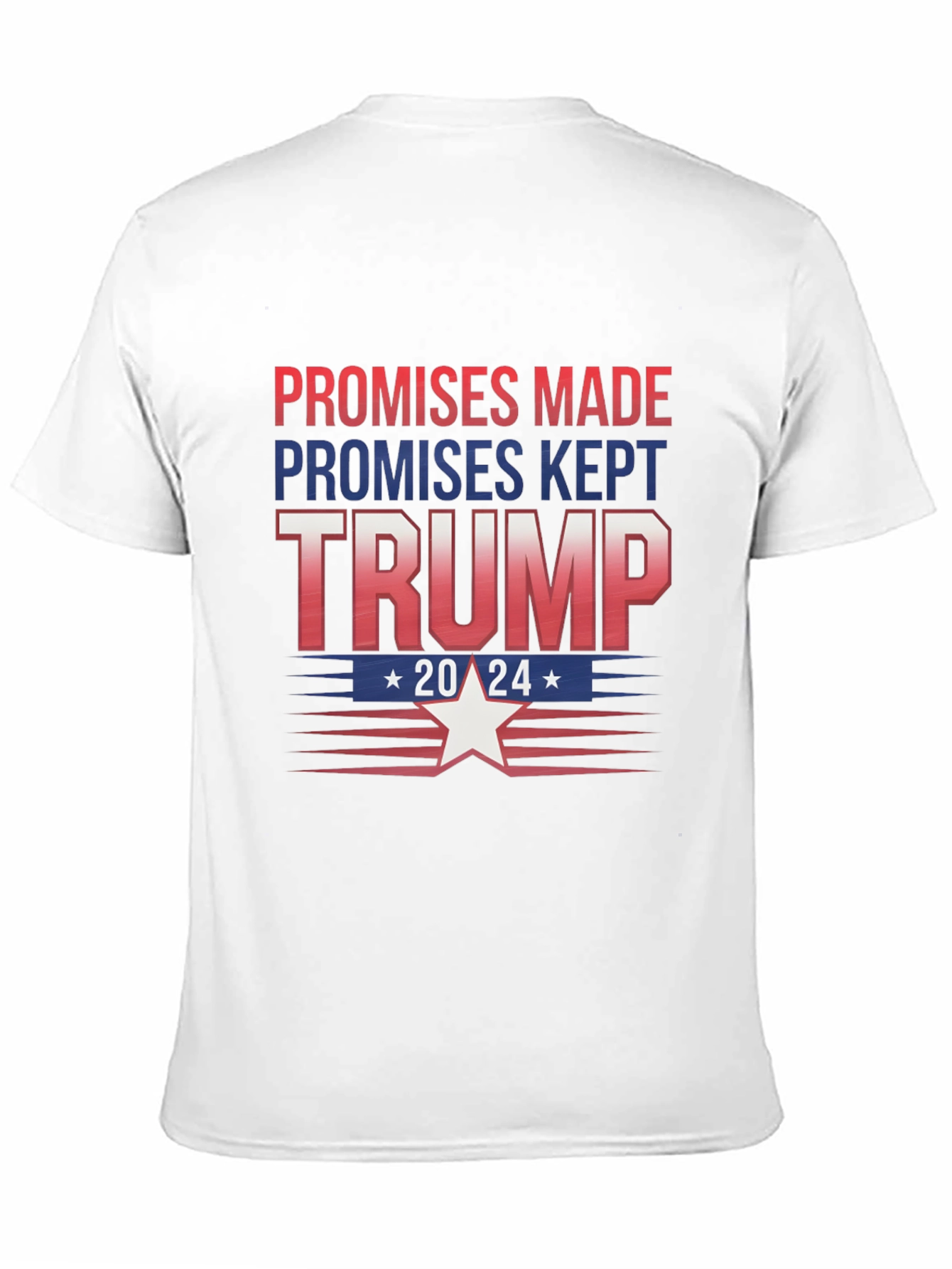 Trump 2024 Promises Made T-Shirt