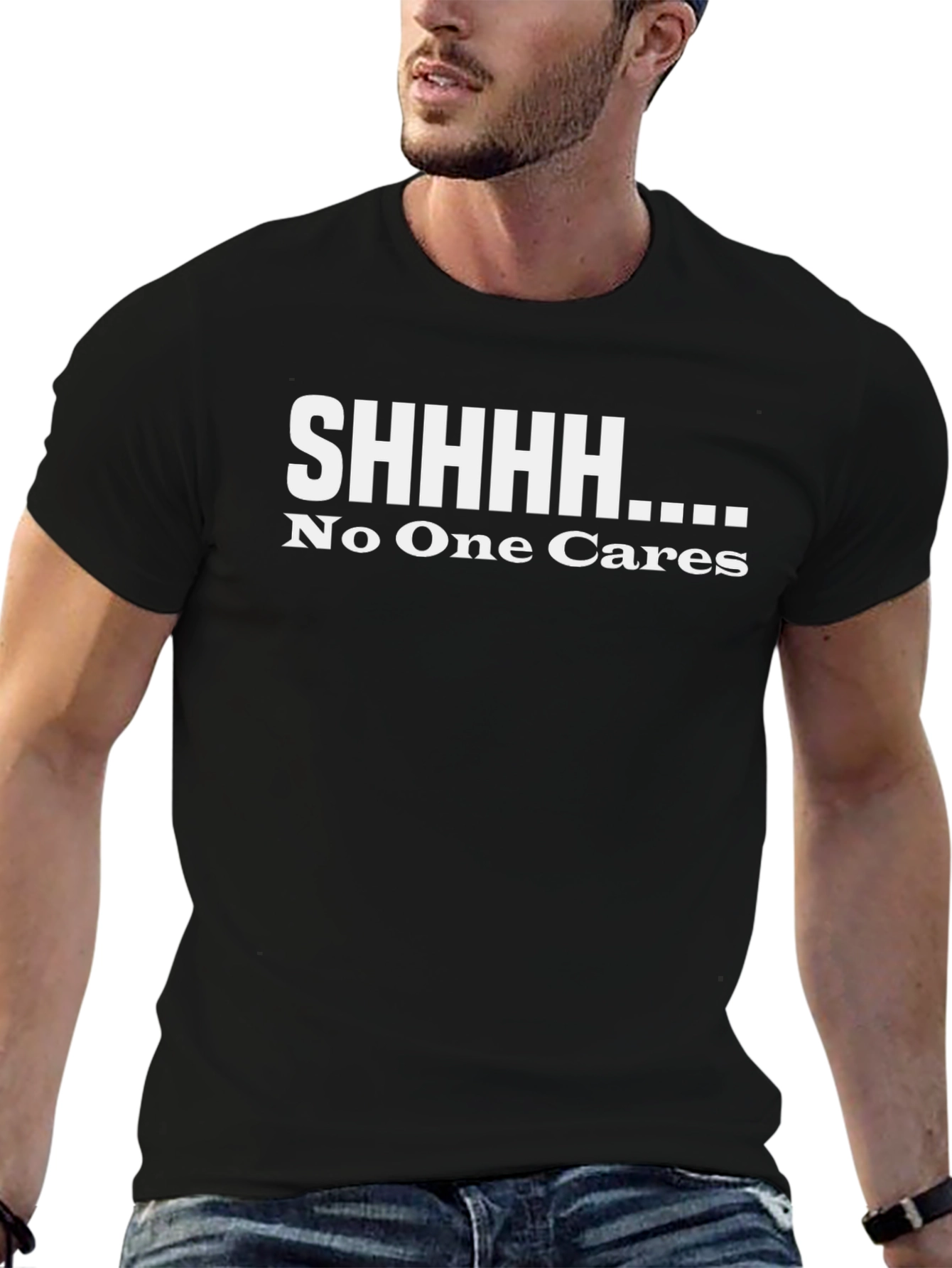 SHHHHH No One Cares Black Graphic T-Shirt